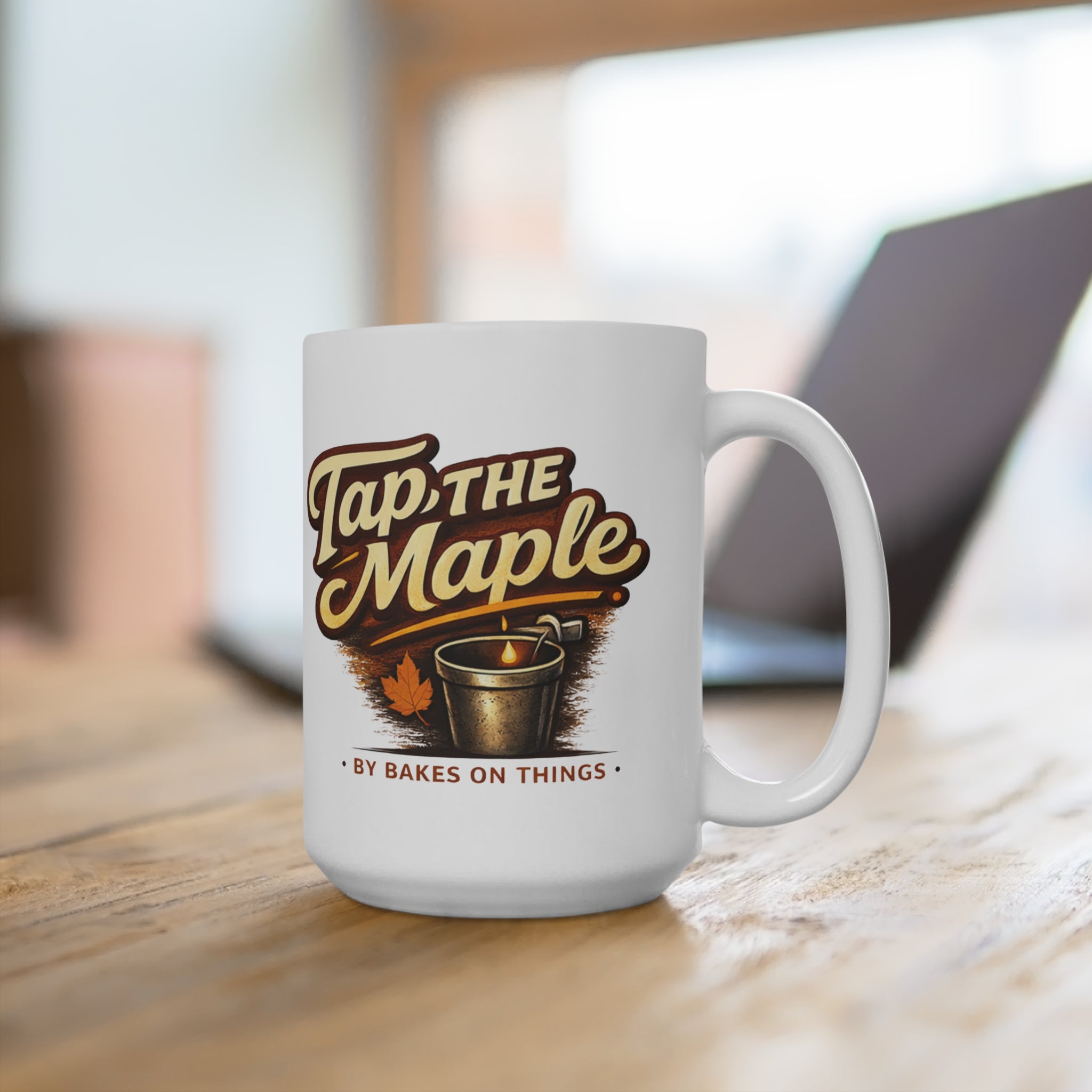Tap The Maple 15oz Coffee Mug – Maple Syrup Lover Gift