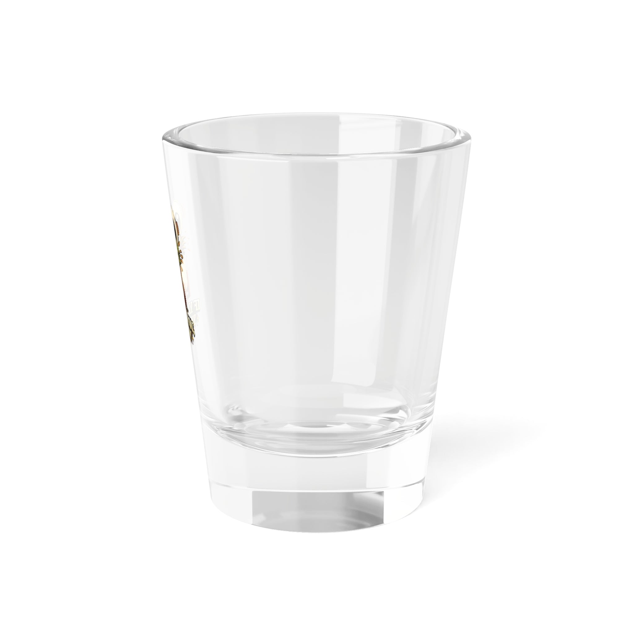 If Ya Know "Wobbly Plant" Shot Glass — 1.5oz